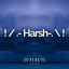 ! / .- Harsh-. \ ! cover