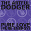 the artful dodger — pure love (pure energy) [d-tox unreleased mix] cover art