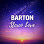 BARTON - STEREO LOVE (2K26)