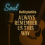 Always Remember Us This Way