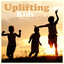 Uplifting Kids cover