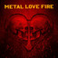 Metal Love Fire cover