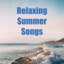 Relaxing Summer Songs cover
