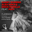 Flamenco Feat. Mati - Harry Romero & Erick Morillo Squirt Mix