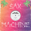 Sax Machine