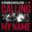 Calling My Name - Extended Mix