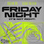 Friday Night (It's Not Right) - Extended Mix