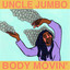 Uncle Jumbo - Bang Your Drum