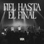 Fiel Hasta El Final - Vida