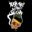 Push That Shit Out Skilla cover