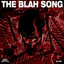 The Blah Song