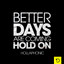 Better Days - Extended Mix