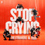 STOP CRYING - Extended Mix
