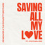 Saving all my love artwork
