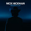 Nick Hickman - Messed Up