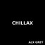 C H I L L T R A X - THIS is Chilltrax (B)