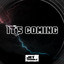 It's Coming cover