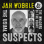 Jah Wobble - How much are they?