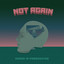 Not Again cover