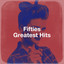 Fifties Greatest Hits cover