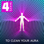 4 Ways to Clean Your Aura: Chakras and Aura Cleansing Music, Clarity of Mind in the Moment, Deep Aura Meditation Ambient, Reiki Aura Cleansing, Positive Aura Cleanse, The Butterfly Effect cover