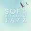 Soft Relaxing Jazz cover