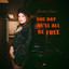 Jennie Lena - One Day We?ll All Be Free