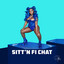 Spice - S**t'n Fi Chat