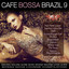 Café Bossa Brazil, Vol. 9: Bossa Nova Lounge Compilation cover