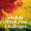 abcdefu (TikTok Dance Challenge)