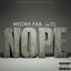 Mistah F.A.B. - NOPE ft. T.I.