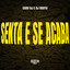 Senta e Se Acaba cover