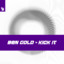 Kick It - Extended Mix
