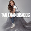 Tan Enamorados cover
