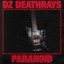 DZ Deathrays - Paranoid