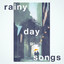 Rainy Day Songs cover