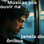 Músicas pra ouvir na janela do ônibus cover