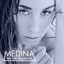 / Medina - Når intet er godt nok