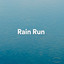 Rain Run cover