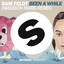 Been A While - Madison Mars Remix