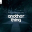 Another Thing - Extended Mix