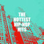 The Hottest Hip-Hop Hits cover
