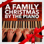 A Family Christmas By the Piano cover