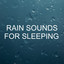 Rain Sounds for Sleeping cover
