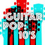 Guitar Pop: 10's cover