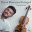 Brova Bharama Stringed cover