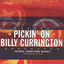Pickin' On Billy Currington: Pickin' Somethin' Right! - The Bluegrass Tribute cover
