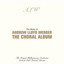 The Music Of Andrew Lloyd Webber - The Choral Album cover
