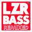 LZR BASS - Glow Team Remix