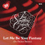 Let Me Be Your Fantasy - Dr Packer Remix